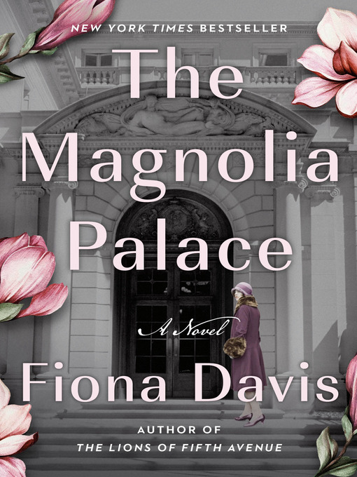 Title details for The Magnolia Palace by Fiona Davis - Wait list